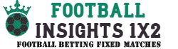 Football Insights Fixed Matches Football Insights Fixed Matches