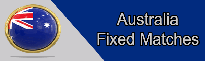 Australia Fixed Matches Australia Fixed Matches